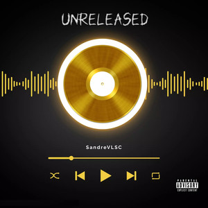 Unreleased (Explicit)