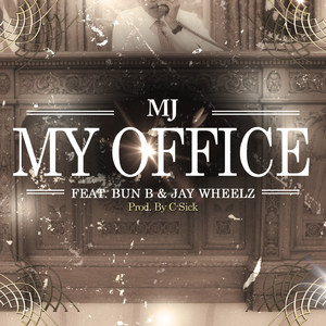 My Office (feat. Bun B & Jay Wheelz)