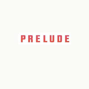 The Prelude (Explicit)