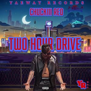 Two Hour Drive (feat. Grand Trapids) (Explicit)