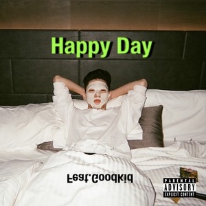 Happy Day (feat. GOODKID) [Explicit]