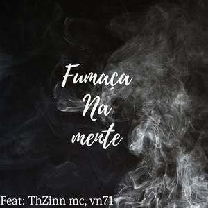 Fumaça Na Mente (Explicit)