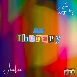 Therapy (feat. Zac Dyna$ty) [Explicit]