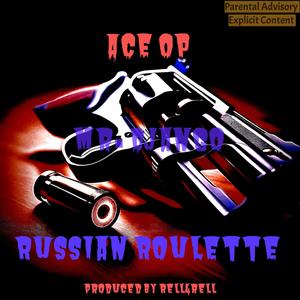 Russian Roulette (Explicit)