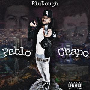 Pablo Chapo (Explicit)
