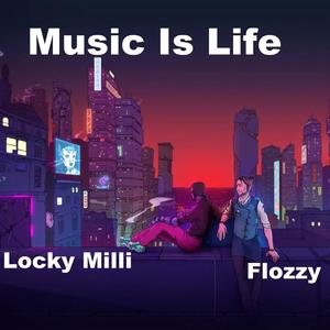 Music Is Life (feat. Flozzy)