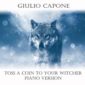 Toss a Coin to Your Witcher (Piano Version)