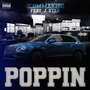 Poppin (Explicit)