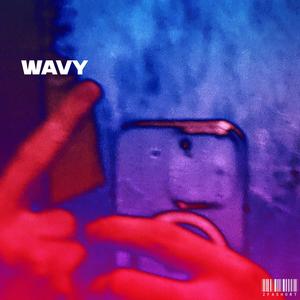 WAVY (Explicit)