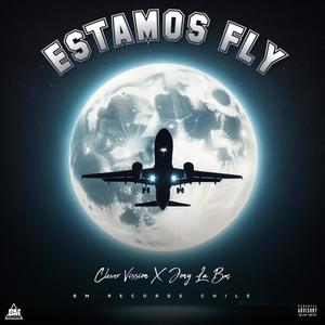 ESTAMOS FLY (feat. Clever Vission & Jony La Bm)