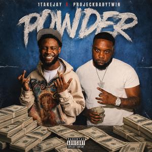 Powder (feat. 1TakeJay) (Explicit)