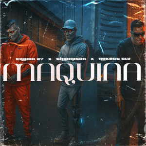 Maquina (Explicit)