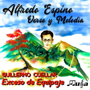 Alfredo Espino: Verso y Melodía