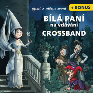 Jsi prý jen zjevení - Bílá paní na vdávání (divadelní představení)