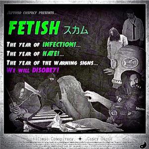 Fetish (feat. Casey Stead) [Explicit]