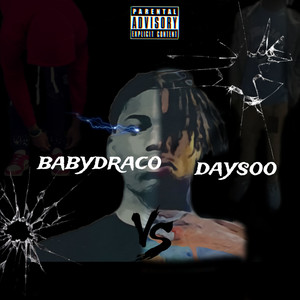 Babydraco Vs Daysoo (Explicit)