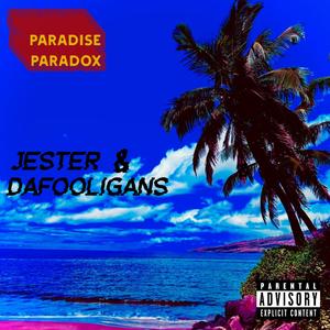 Paradise Paradox (Explicit)