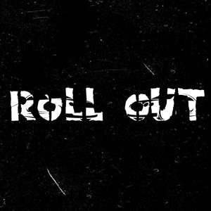 Roll Out (Explicit)