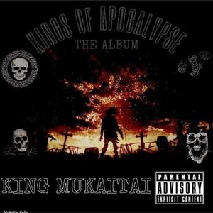 Kings Of Apocalypse (Explicit)