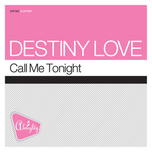 Almighty Presents: Call Me Tonight