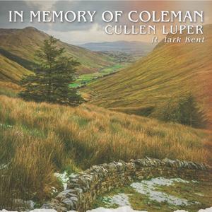 In Memory of Coleman (Arr. Cullen Luper) [Ed Reavy] (feat. lark Kent)