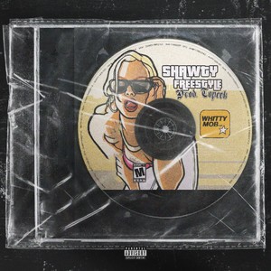 Shawty freestyle (Explicit)