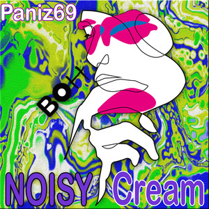 Noisy Cream (Original Mix)