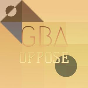 Gba Oppose