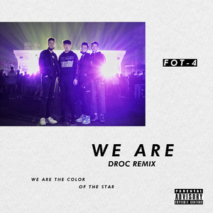 WE ARE (DROC Remix)