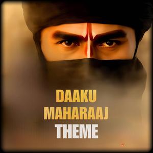 Daaku Maharaaj Theme