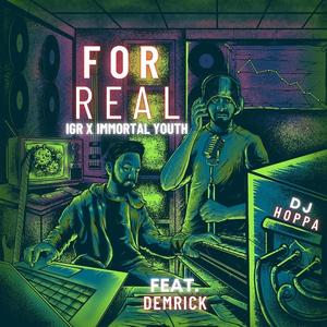 For Real (feat. Demrick & DJ Hoppa) [Explicit]