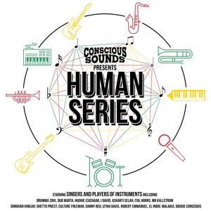 Conscious Sounds Presents The Human Series