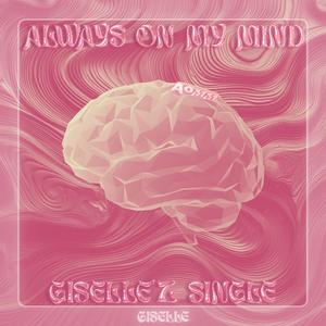 AOMM (Always On My Mind)