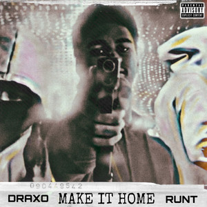 MAKE IT HOME (Explicit)