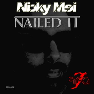 Nailed It (Original Mix)