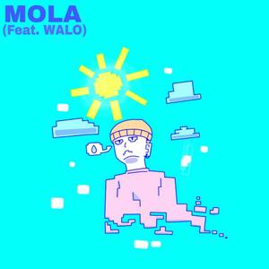 Mola (feat. walo)