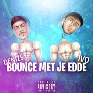 Bounce met je Edde (Explicit)