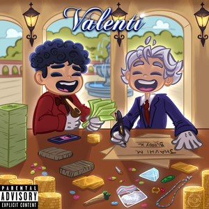 Valenti (Explicit)