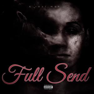 Full Send (Explicit)