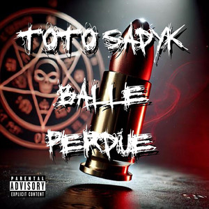 balle perdue (Explicit)