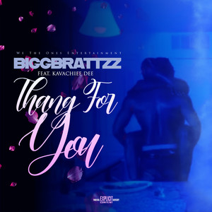 Thang For You (Explicit)