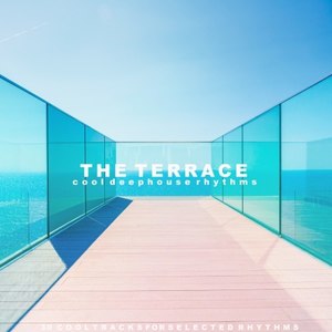 The Terrace (Cool Deephouse Rhythms)