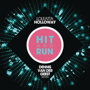 Hit & Run (Dennis Van Der Geest Remix)