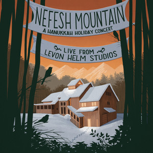 Live From Levon Helm Studios: A Hanukkah Holiday Concert