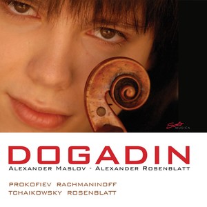 Violin Recital: Maslov, Alexander - Tchaikovsky, P.I. / Rachmaninov, S. / Prokofiev, S. / Rosenblatt, A. (Dogadin)