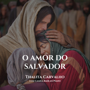 O Amor Do Salvador