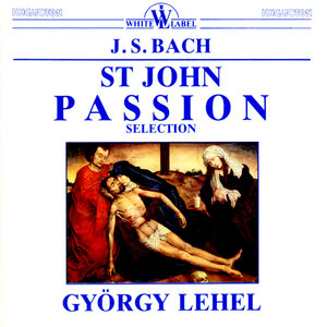 St. John Passion, BWV 245: Pt. I: Chorale. Herr, unser Herrscher (Chorus)