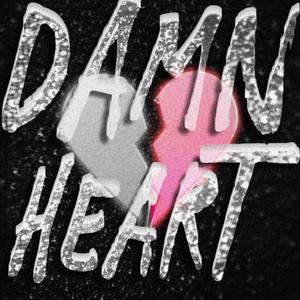 Damn Heart (feat. Orxnguru) [Explicit]