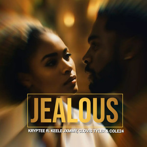 Jealous (Explicit)