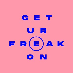 Get Ur Freak On (Extended Mix)
